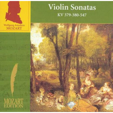 MOZART: VIOLIN SONATAS KV 379, 380, 547 (Best Mozart Violin Sonatas)