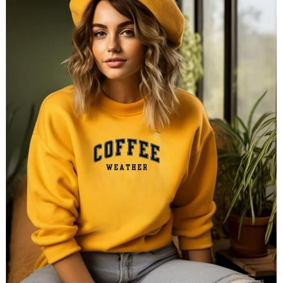 Coffee Weather Sweatshirt, Coffee Lover Sweatshirt, Cozy Weather Shirt, Trendy Sweatshirt, Cute Fall Sweater,