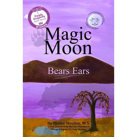 Pre-Owned Magic Moon: Bears Ears (Paperback) 0998313734 9780998313733