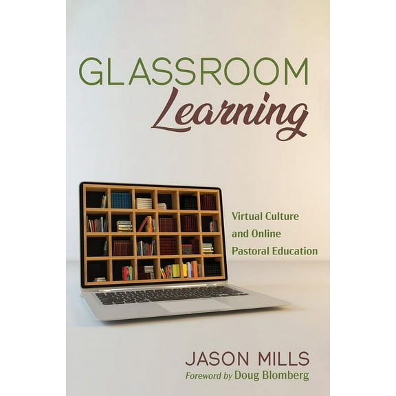 Glassroom Learning (Paperback)