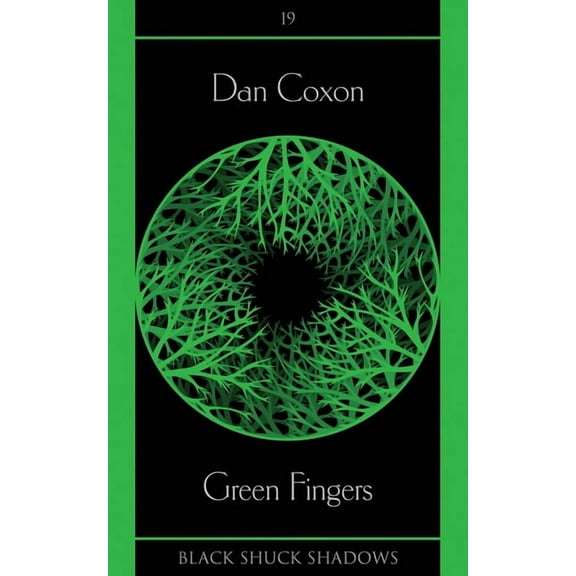 Black Shuck Shadows Green Fingers, Book 19, (Paperback)