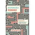 thumbnail image 3 of Responsible Pedagogy: Moving Beyond Authority and Mastery in Higher Education, (Hardcover), 3 of 3