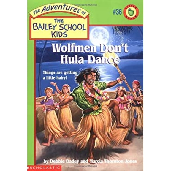 Pre-Owned Wolfmen Don't Hula Dance (Bailey School Kids #36) (Paperback) 0590189867 9780590189866