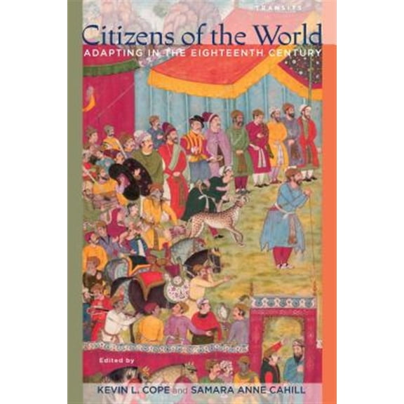 Pre-Owned Citizens of the World : Adapting in the Eighteenth Century (Hardcover)