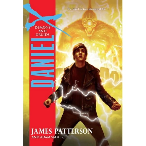 Daniel X Daniel X: Demons and Druids, Book 3, (Hardcover)