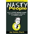 thumbnail image 1 of Pre-Owned Nasty People: How to Stop Being Hurt by Them without Stooping to Their Level Paperback, 1 of 1