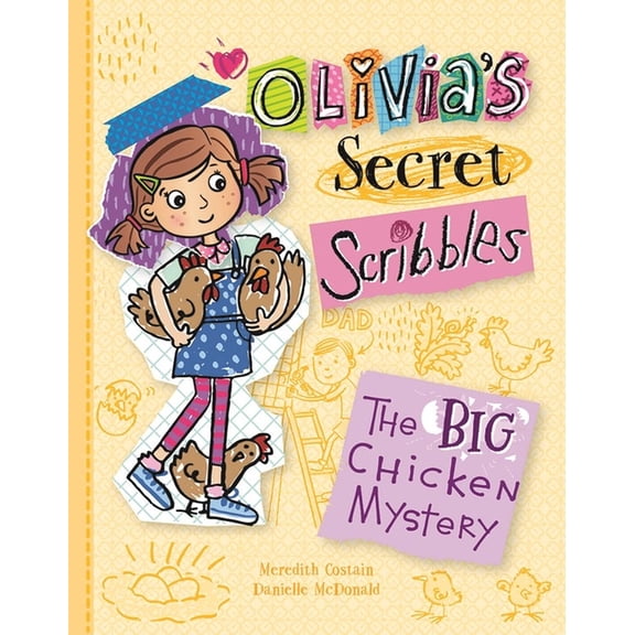 Olivia's Secret Scribbles The Big Chicken Mystery, (Paperback)
