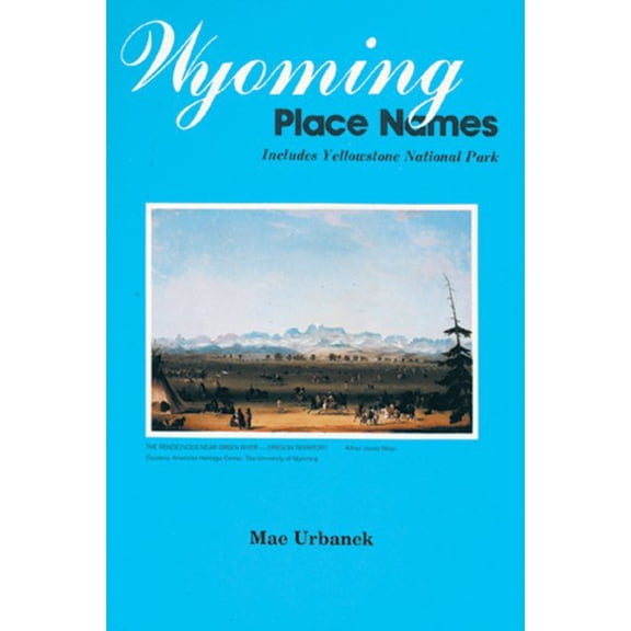 Wyoming Place Names
