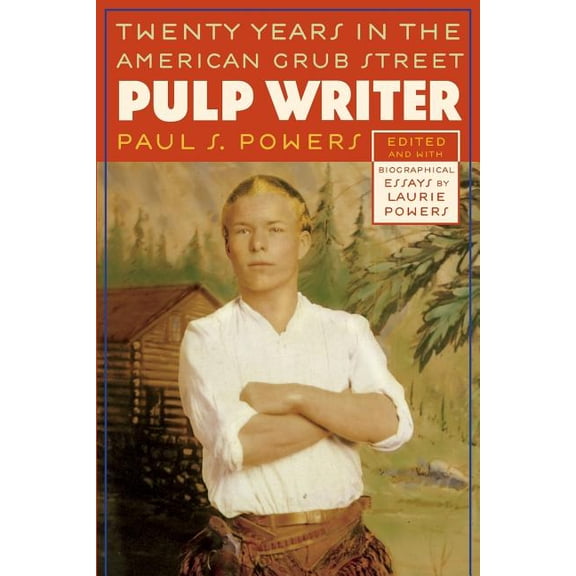 Pulp Writer: Twenty Years in the American Grub Street, (Paperback)