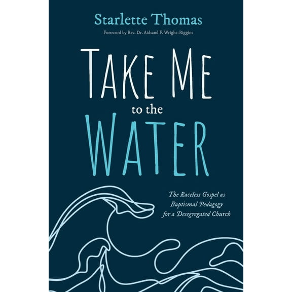Take Me to the Water, (Paperback)