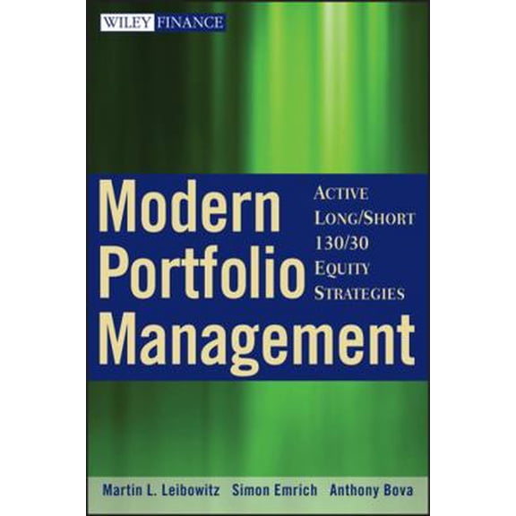 Pre-Owned Modern Portfolio Management: Active Long/Short 130/30 Equity Strategies (Hardcover) 0470398531 9780470398531