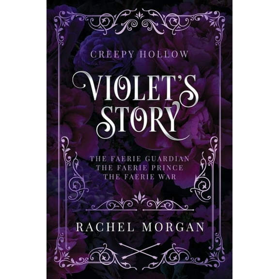 Creepy Hollow Collection Violet's Story (Creepy Hollow Books 1, 2 & 3), Book 1, (Paperback)