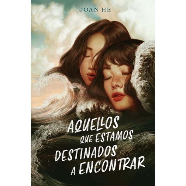 Libro Aquellos Que Estamos Destinados A Encontrar Tapa Blanda, Autor Joan He, Editorial Puck