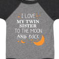 thumbnail image 4 of Inktastic I Love My Twin Sister to the Moon and Back Boys or Girls Baby Bodysuit, 4 of 5