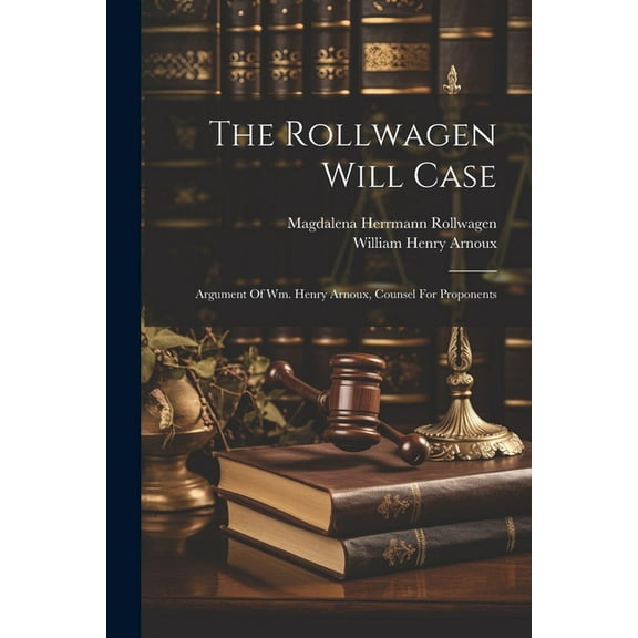 The Rollwagen Will Case (Paperback)