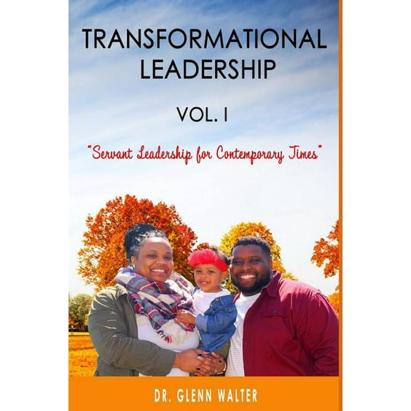 Transformational Leadership: Volume I, (Paperback)