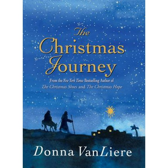Pre-Owned The Christmas Journey (Hardcover) 0312613725 9780312613723