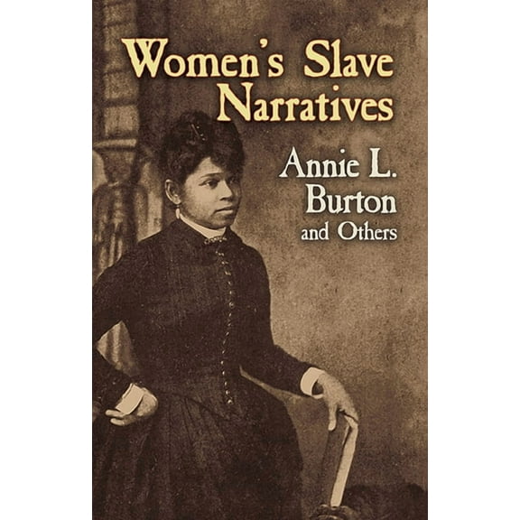 Dover Literature: African American Women's Slave Narratives, (Paperback)