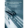 thumbnail image 3 of Teaching and Learning in the (Dis)Comfort Zone: A Guide for New Teachers and Literacy Coaches, 3 of 7