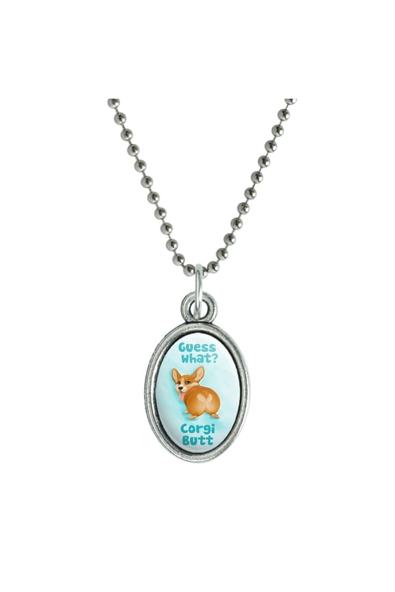 Guess What Corgi Butt Funny Joke Antiqued Oval Charm Pendant with Chain