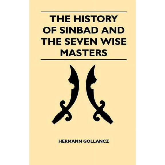 The History Of Sinbad And The Seven Wise Masters, (Paperback)