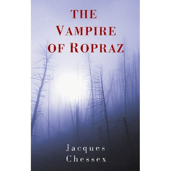 The Vampire of Ropraz (Paperback)