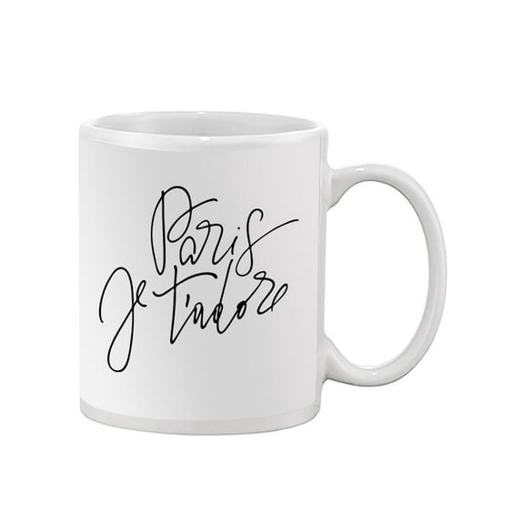 Paris Je T'adore Mug Unisex's -Image by Shutterstock
