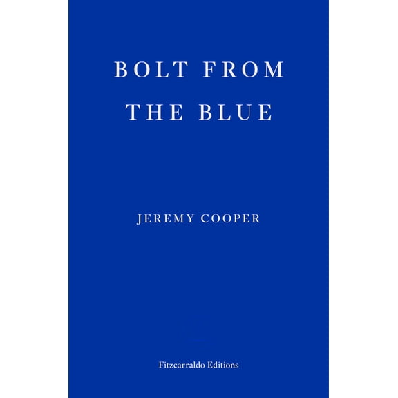 Pre-Owned Bolt from the Blue (Paperback) 1913097463 9781913097462