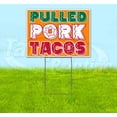 thumbnail image 1 of Pulled Pork Tacos (18" x 24") Yard Sign, Includes Metal Step Stake, 1 of 6