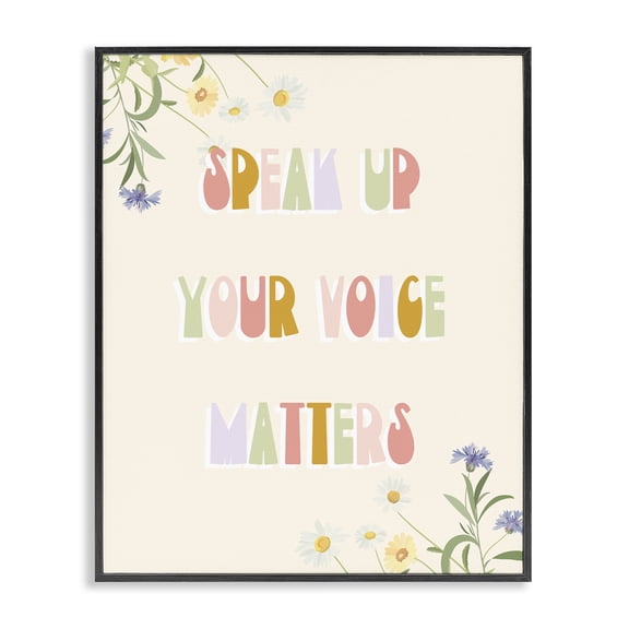 Stupell Industries Eclectic Speak Up Your Voice Matters Quote Spring Wildflowers Black Framed Giclee Art, 16 x 20, by Lil' Rue