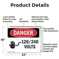thumbnail image 2 of (2 Pack) 120 240 Volts OSHA Danger Sign 24 Inch X 18 Inch Indoor / Outdoor Rust-Free Aluminum Metal Signs for Workplace, Workshop, and Construction Site, Made in the USA, 2 of 8