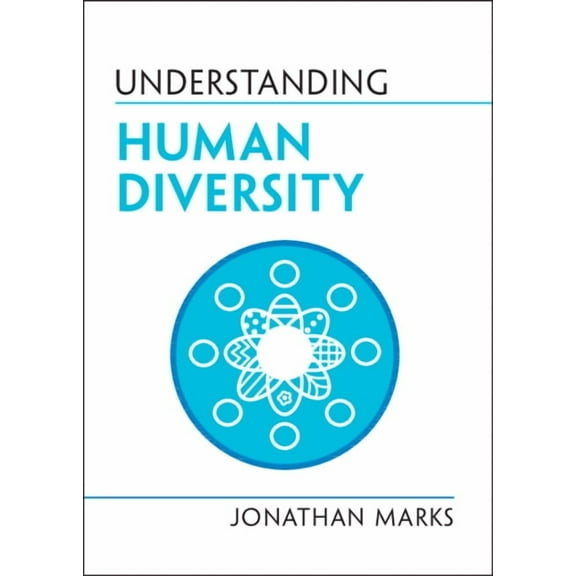 Understanding Life Understanding Human Diversity, (Paperback)