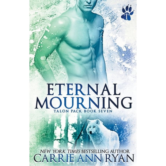Talon Pack Eternal Mourning, Book 7, (Paperback)