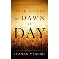 thumbnail image 1 of Pre-Owned Dusk or Dark or Dawn or Day (Paperback) 0765391422 9780765391421, 1 of 1