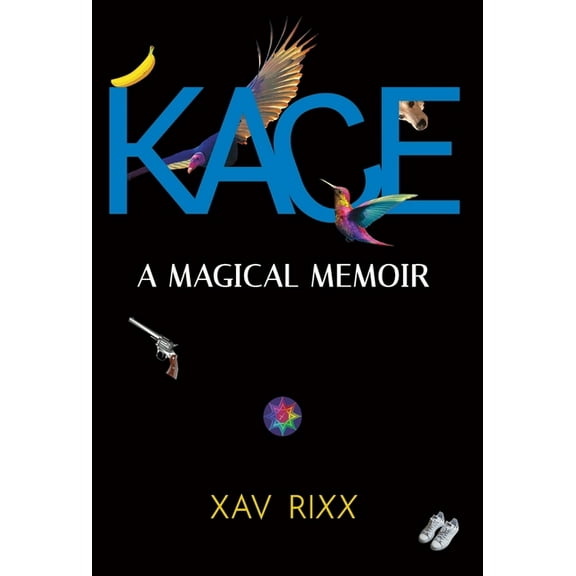 Kace: A Magical Memoir, (Hardcover)