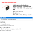 thumbnail image 2 of A/C Compressor Cut-Out Switch Harness Connector - Compatible with 1978 - 1980, 1985 - 1995 Pontiac Grand Am 1979 1986 1987 1988 1989 1990 1991 1992 1993 1994, 2 of 2