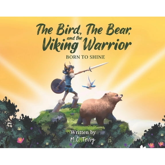 M.C. Terry The Bird, The Bear, and the Viking Warrior (Paperback)