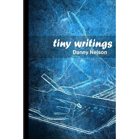 Tiny Writings (Paperback)