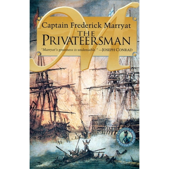 Classics of Naval Fiction The Privateersman, Book 2, (Paperback)