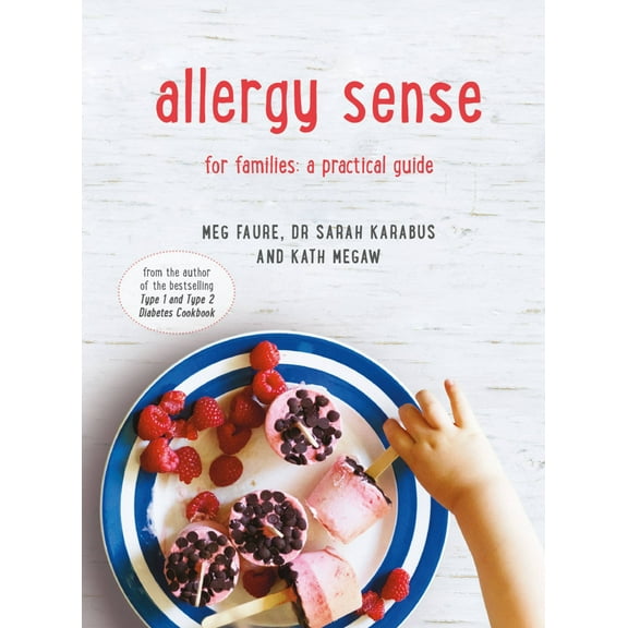 Allergy Sense : For families: a practical guide (Paperback)