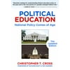 Political Education: National Policy Comes of Age, The Updated Edition [Paperback - Used]