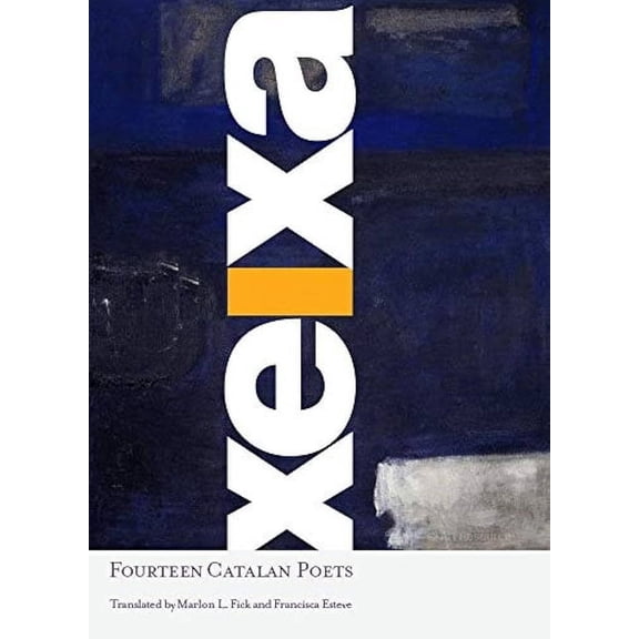 Xeixa : Fourteen Catalan Poets (Paperback)
