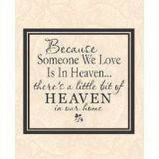 Do It Yourself Wall Decal Sticker Because Someone We Love Is In Heaven Living Room