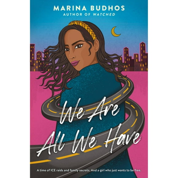 Pre-Owned We Are All We Have (Hardcover 9780593120200) by Marina Budhos