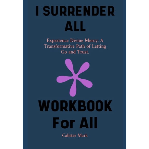 I Surrender All Workbook: Experience Divine Mercy, (Paperback)