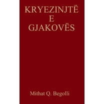 KryezinjtÃ« E GjakovÃ«s, (Hardcover)