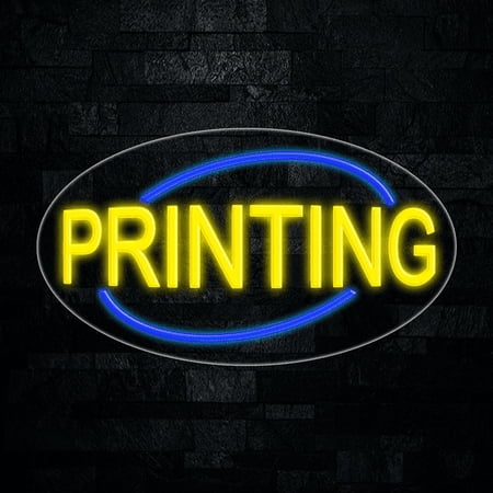 Printing LED Neon Sign 28 L x 16 H #34069