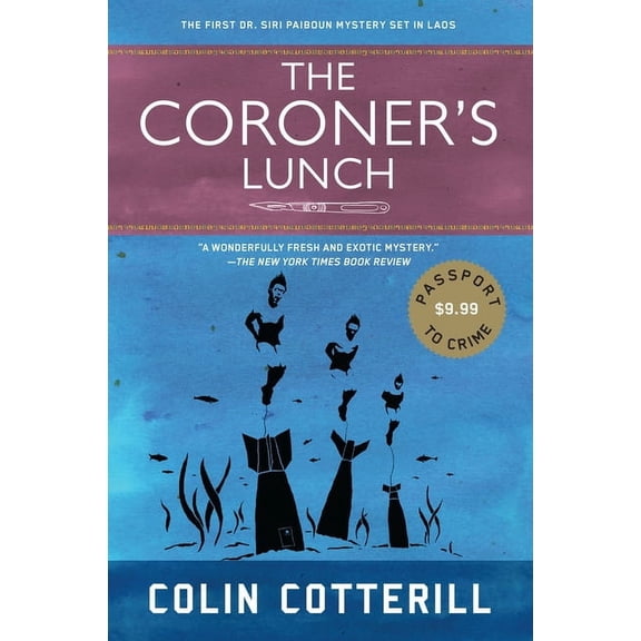 Dr. Siri Paiboun Mystery The Coroner's Lunch, Book 1, (Paperback)