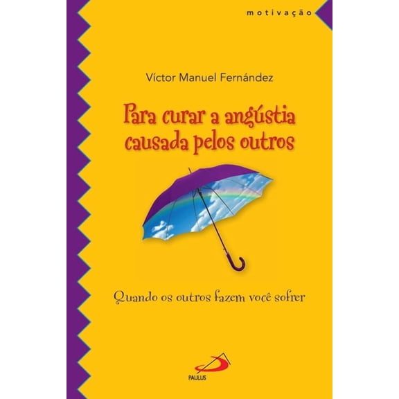 Para curar a angústia causada pelos outros (Paperback)