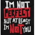 thumbnail image 2 of I'm Not Perfect Funny Insulting Men's Graphic T Shirt Tees Brisco Brands S, 2 of 4